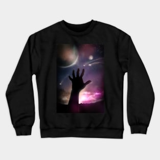 Create your own universe Crewneck Sweatshirt